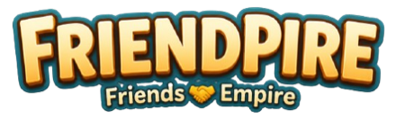 Friendpire — Friends, Empire